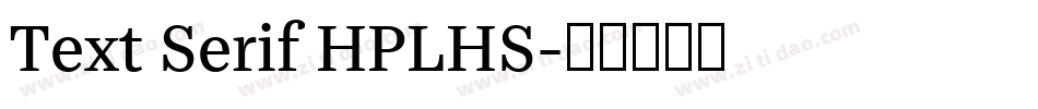 Text Serif HPLHS字体转换